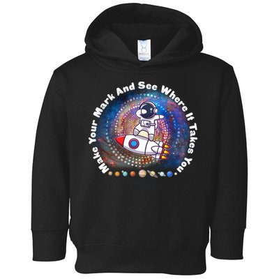 Mark Your Mark And See Where It Takes You International Dot Day Space Astronaut Toddler Hoodie