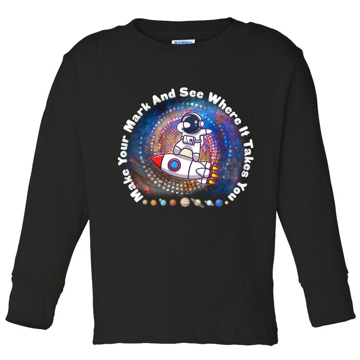 Mark Your Mark And See Where It Takes You International Dot Day Space Astronaut Toddler Long Sleeve Shirt