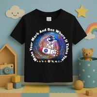 Mark Your Mark And See Where It Takes You International Dot Day Space Astronaut Toddler T-Shirt