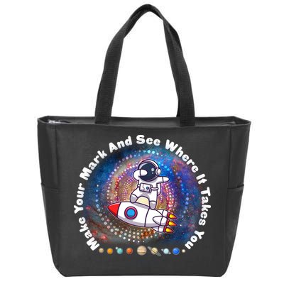 Mark Your Mark And See Where It Takes You International Dot Day Space Astronaut Zip Tote Bag