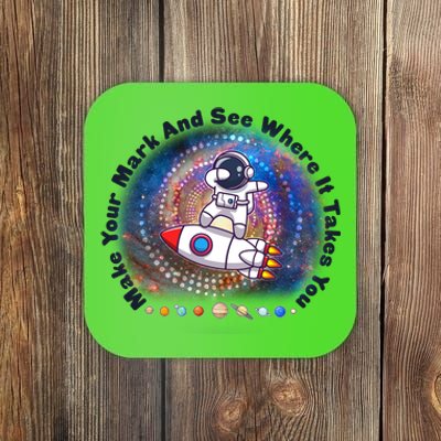 Mark Your Mark And See Where It Takes You International Dot Day Space Astronaut Coaster