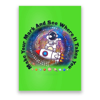 Mark Your Mark And See Where It Takes You International Dot Day Space Astronaut Poster