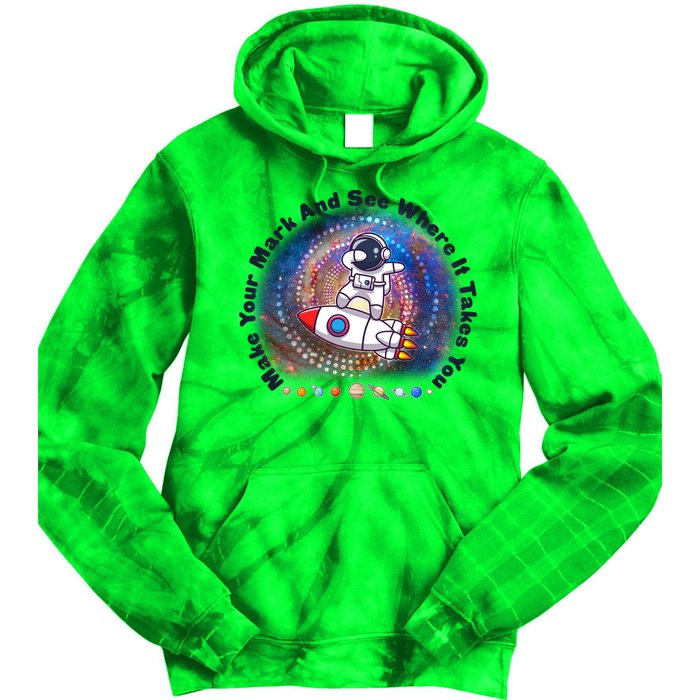 Mark Your Mark And See Where It Takes You International Dot Day Space Astronaut Tie Dye Hoodie