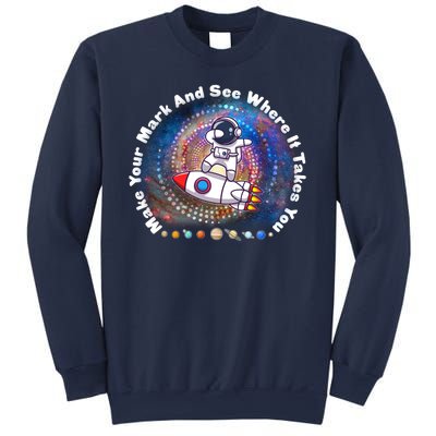 Mark Your Mark And See Where It Takes You International Dot Day Space Astronaut Sweatshirt