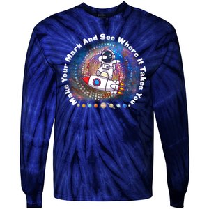 Mark Your Mark And See Where It Takes You International Dot Day Space Astronaut Tie-Dye Long Sleeve Shirt