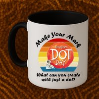 Make Your Mark International Dot Day What You Can Create Mug