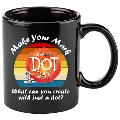 Make Your Mark International Dot Day What You Can Create 11oz C Handle Ceramic Mug