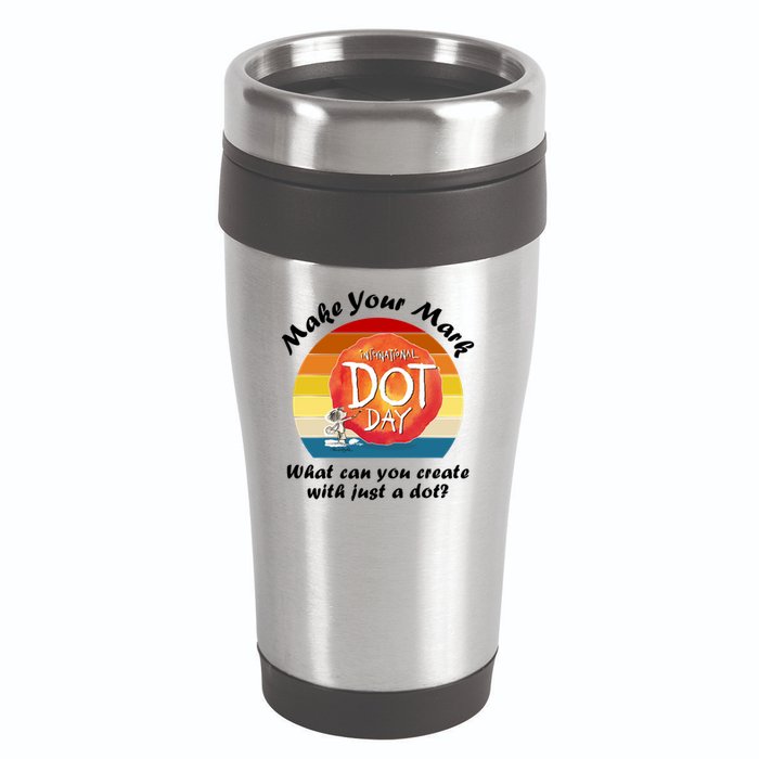 Make Your Mark International Dot Day What You Can Create 16oz Travel Tumbler
