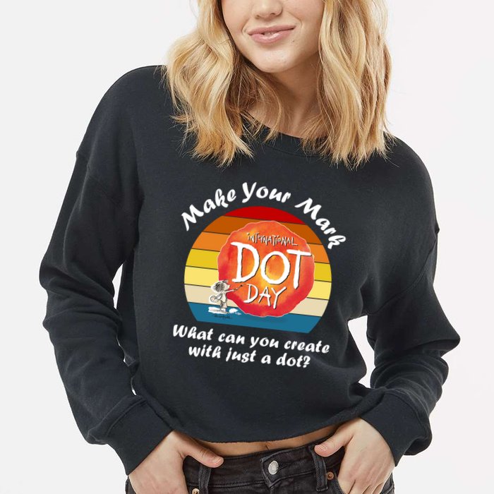 Make Your Mark International Dot Day What You Can Create Cropped Pullover Crew