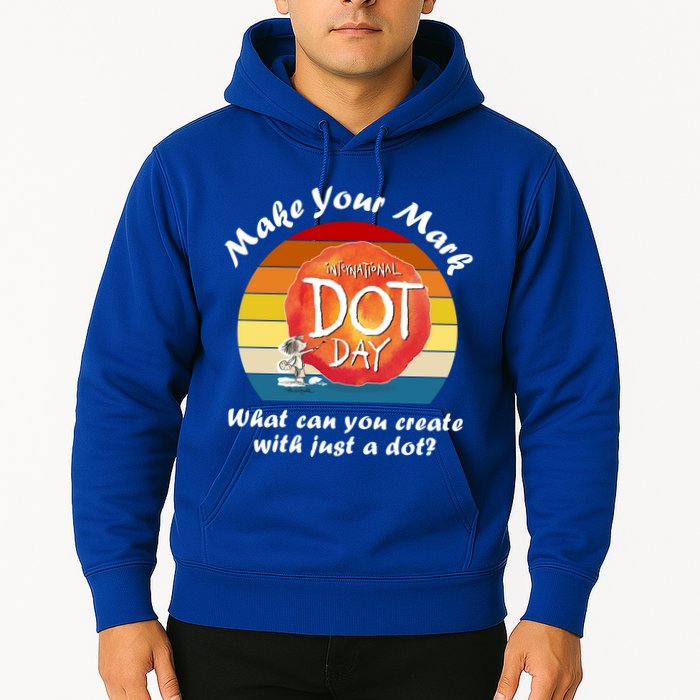 Make Your Mark International Dot Day What You Can Create Hoodie