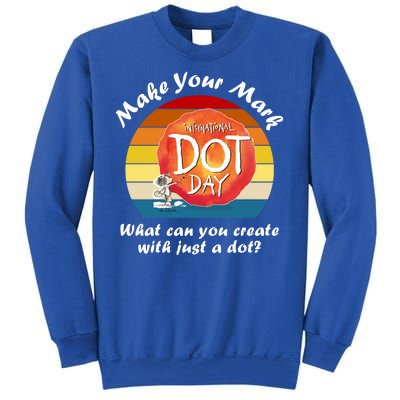 Make Your Mark International Dot Day What You Can Create Sweatshirt