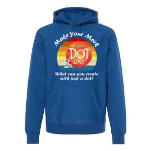 Make Your Mark International Dot Day What You Can Create Premium Hoodie