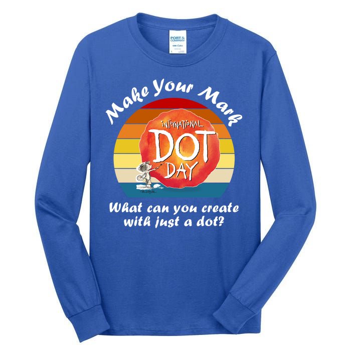 Make Your Mark International Dot Day What You Can Create Tall Long Sleeve T-Shirt