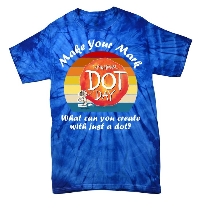 Make Your Mark International Dot Day What You Can Create Tie-Dye T-Shirt