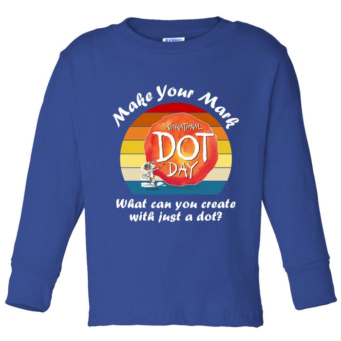 Make Your Mark International Dot Day What You Can Create Toddler Long Sleeve Shirt