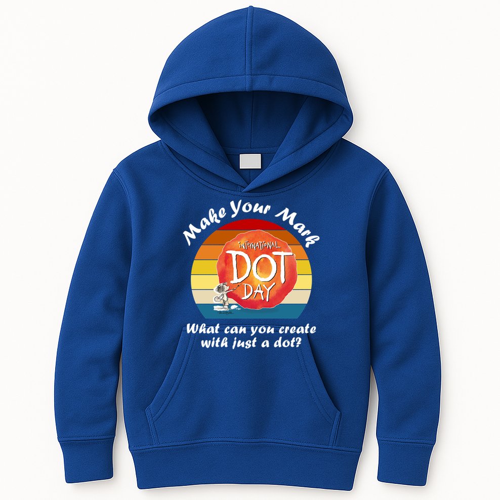 Make Your Mark International Dot Day What You Can Create Kids Hoodie