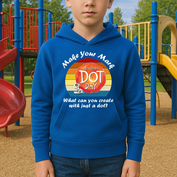 Make Your Mark International Dot Day What You Can Create Kids Hoodie