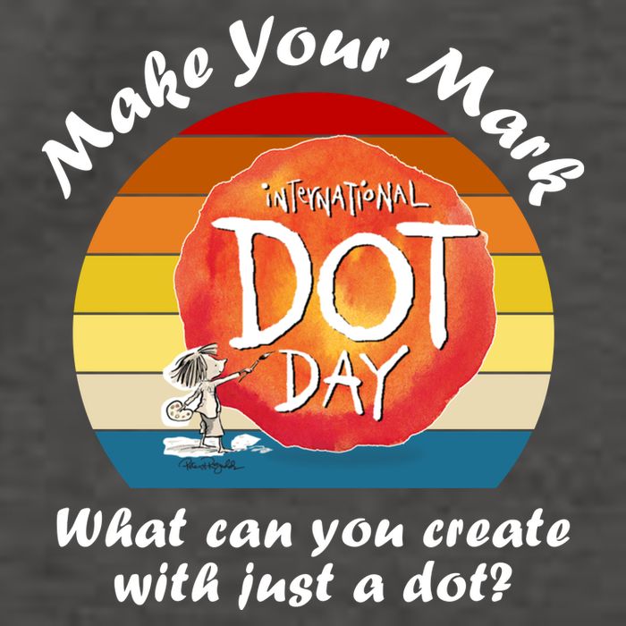 Make Your Mark International Dot Day What You Can Create Vector Backpack