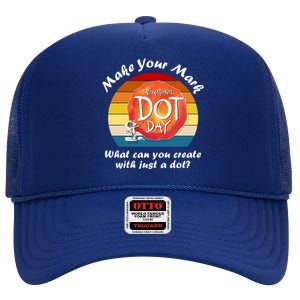 Make Your Mark International Dot Day What You Can Create High Crown Mesh Back Trucker Hat