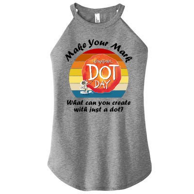 Make Your Mark International Dot Day What You Can Create Women’s Perfect Tri Rocker Tank