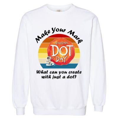 Make Your Mark International Dot Day What You Can Create Garment-Dyed Sweatshirt