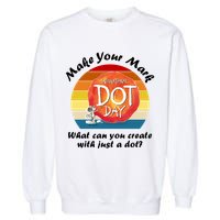 Make Your Mark International Dot Day What You Can Create Garment-Dyed Sweatshirt