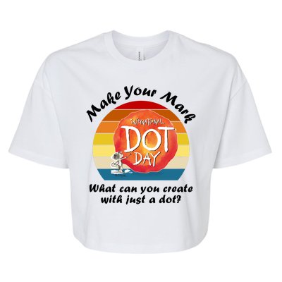 Make Your Mark International Dot Day What You Can Create Bella+Canvas Jersey Crop Tee