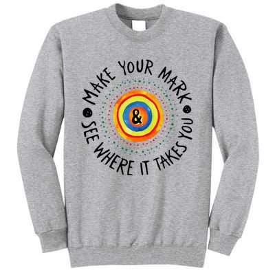 Make Your Mark International Dot Day Colorful Tall Sweatshirt