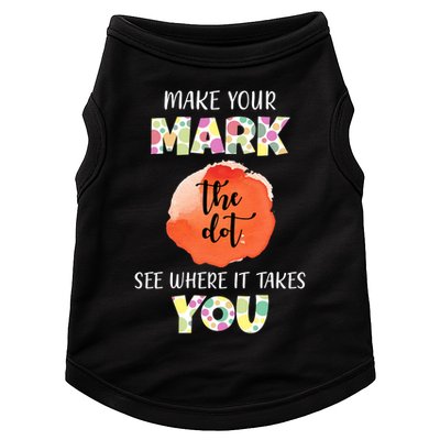 Make Your Mark Dot Day See Where It Takes You The Dot Doggie Tank
