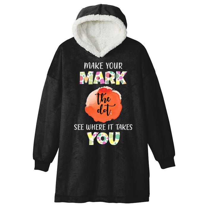 Make Your Mark Dot Day See Where It Takes You The Dot Hooded Wearable Blanket