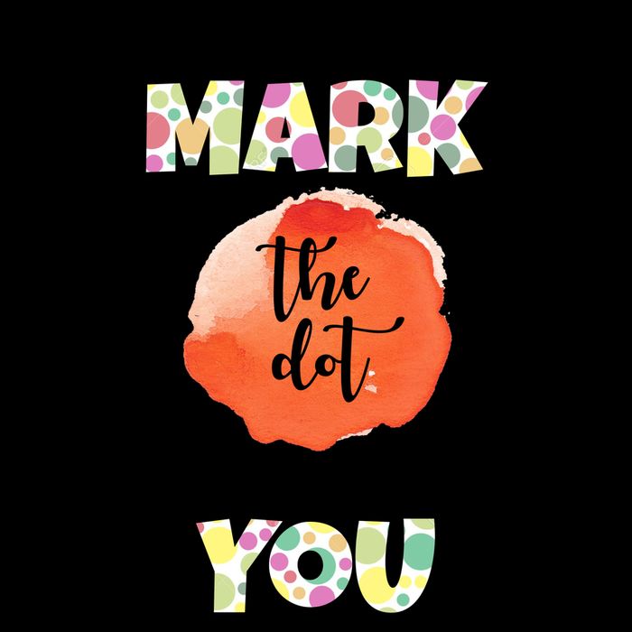 Make Your Mark Dot Day See Where It Takes You The Dot Mug