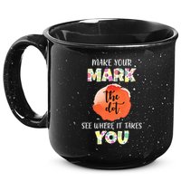 Make Your Mark Dot Day See Where It Takes You The Dot 15oz Campfire Ceramic Mug