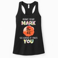 Make Your Mark Dot Day See Where It Takes You The Dot Womens Tank Top