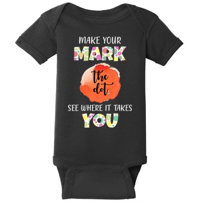 Make Your Mark Dot Day See Where It Takes You The Dot Baby Bodysuit