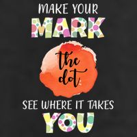 Make Your Mark Dot Day See Where It Takes You The Dot Trucker Hat