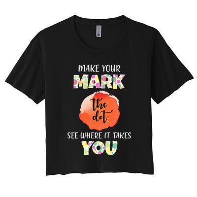 Make Your Mark Dot Day See Where It Takes You The Dot Crop Top