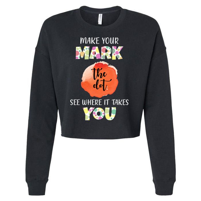 Make Your Mark Dot Day See Where It Takes You The Dot Cropped Pullover Crew