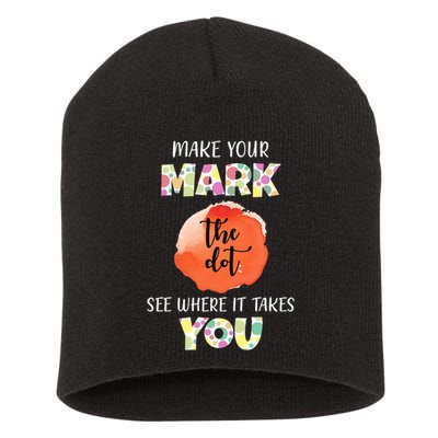 Make Your Mark Dot Day See Where It Takes You The Dot Short Acrylic Beanie