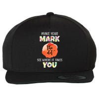 Make Your Mark Dot Day See Where It Takes You The Dot Wool Snapback Cap