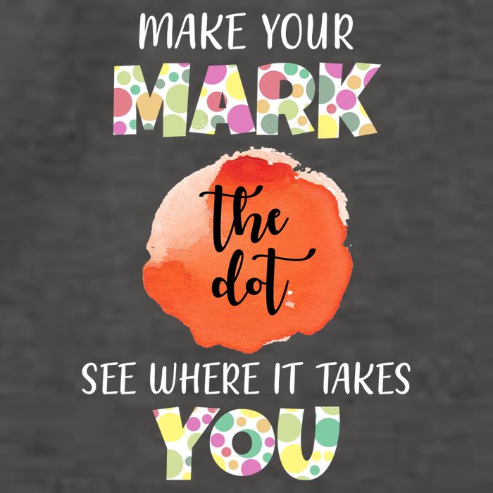 Make Your Mark Dot Day See Where It Takes You The Dot Vector Backpack