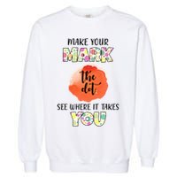 Make Your Mark Dot Day See Where It Takes You The Dot Garment-Dyed Sweatshirt