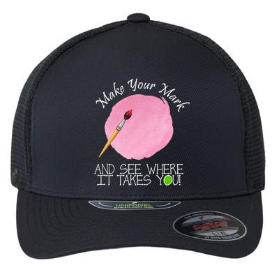 Make Your Mark And See Where It Takes You Dot Day Paint Brush Flexfit Unipanel Trucker Cap