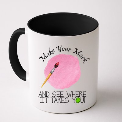 Make Your Mark And See Where It Takes You Dot Day Paint Brush Mug