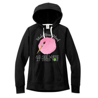 Make Your Mark And See Where It Takes You Dot Day Paint Brush Women's Fleece Hoodie