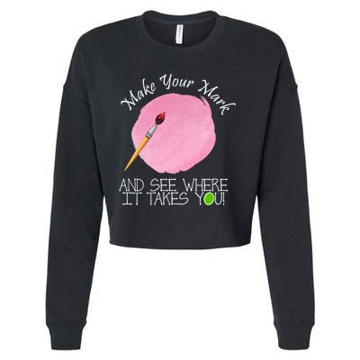 Make Your Mark And See Where It Takes You Dot Day Paint Brush Cropped Pullover Crew