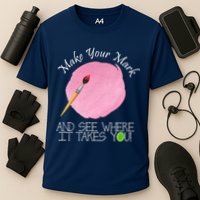 Make Your Mark And See Where It Takes You Dot Day Paint Brush Performance Shirt