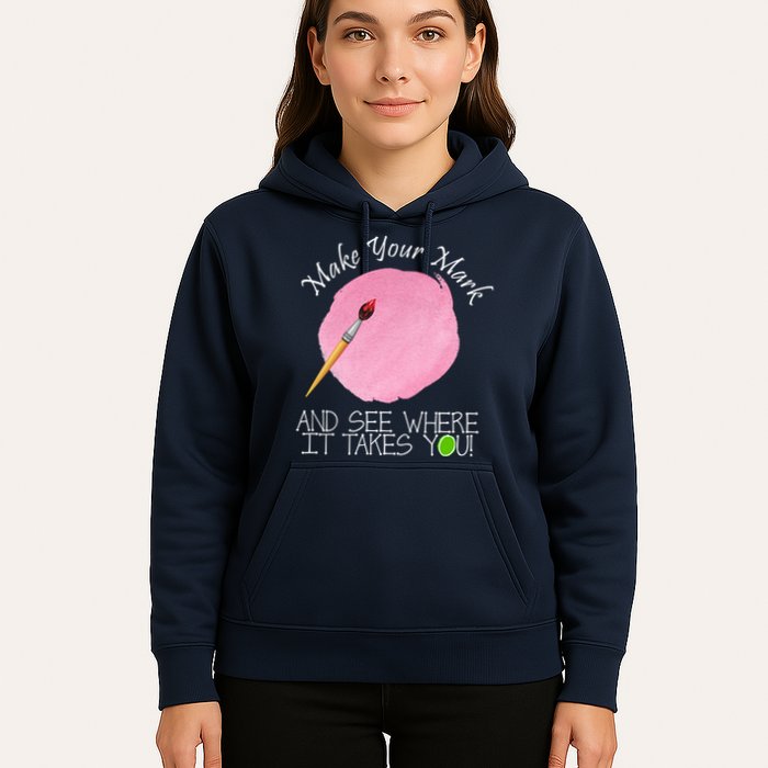 Make Your Mark And See Where It Takes You Dot Day Paint Brush Hoodie
