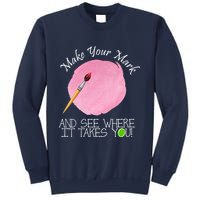 Make Your Mark And See Where It Takes You Dot Day Paint Brush Sweatshirt