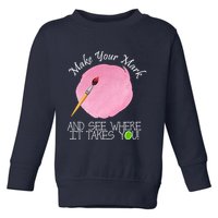 Make Your Mark And See Where It Takes You Dot Day Paint Brush Toddler Sweatshirt