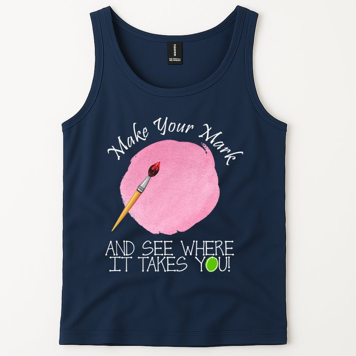 Make Your Mark And See Where It Takes You Dot Day Paint Brush Tank Top